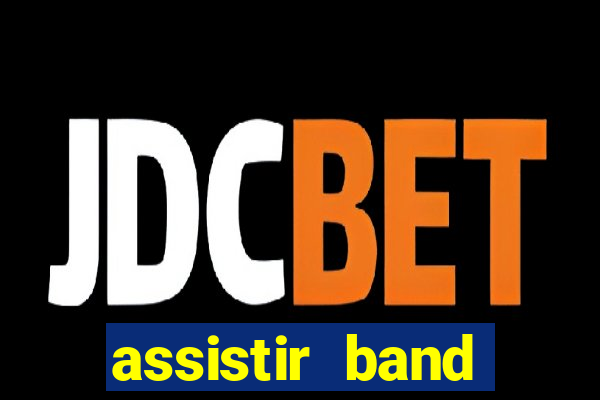 assistir band sports ao vivo gratis